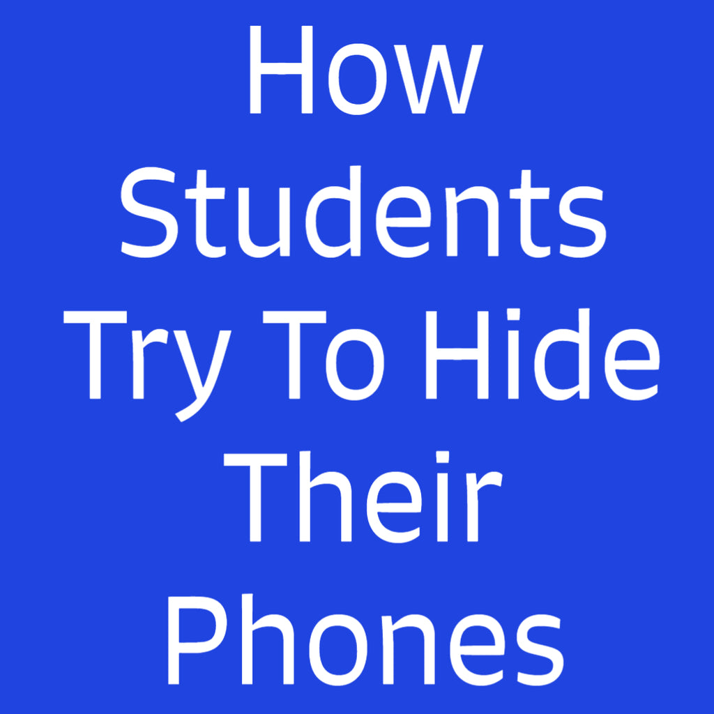 how-students-try-to-hide-their-phones-tfd-supplies